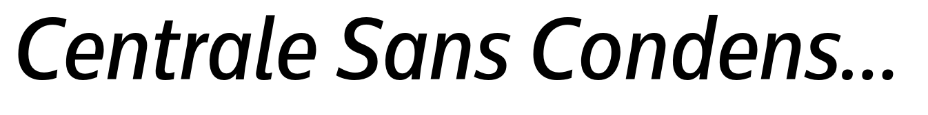 Centrale Sans Condensed Medium Italic