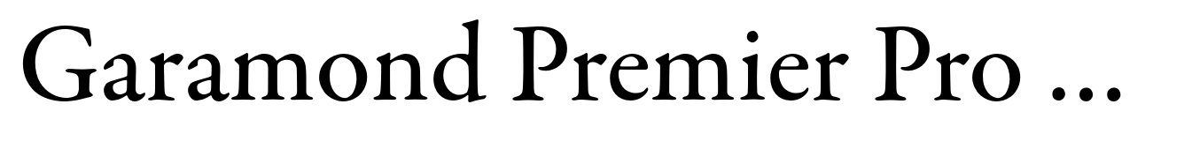 Garamond Premier Pro Medium