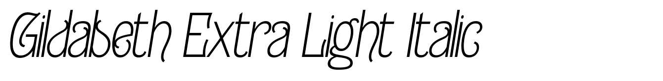 Gildabeth Extra Light Italic