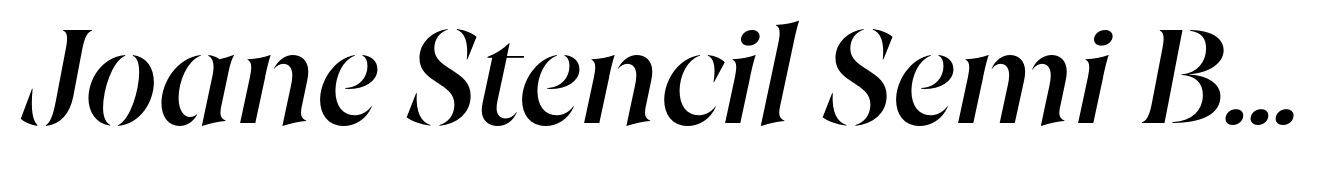 Joane Stencil Semi Bold Italic