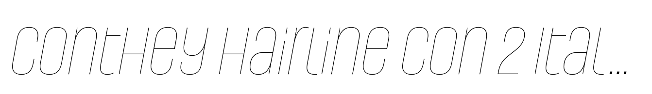 Conthey Hairline Con 2 Italic