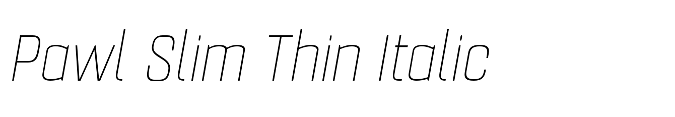 Pawl Slim Thin Italic