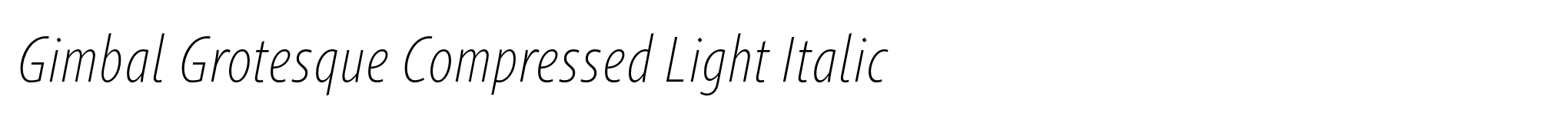 Gimbal Grotesque Compressed Light Italic image