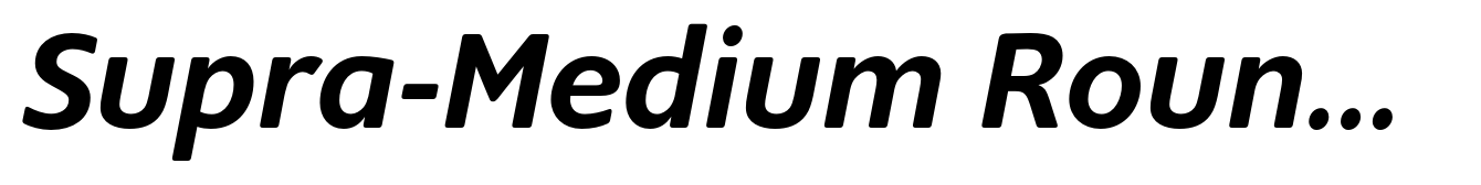 Supra-Medium Rounded Italic