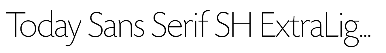 Today Sans Serif SH ExtraLight