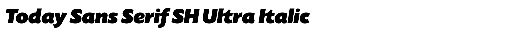 Today Sans Serif SH Ultra Italic image