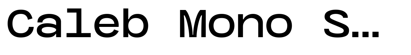 Caleb Mono Semi Bold