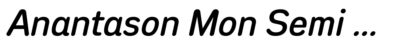 Anantason Mon Semi Condensed Medium Italic