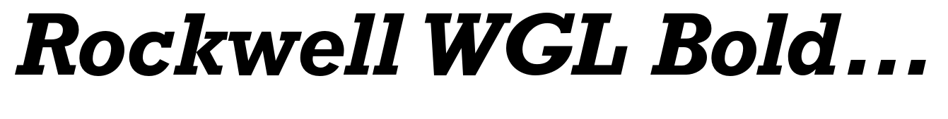 Rockwell WGL Bold Italic