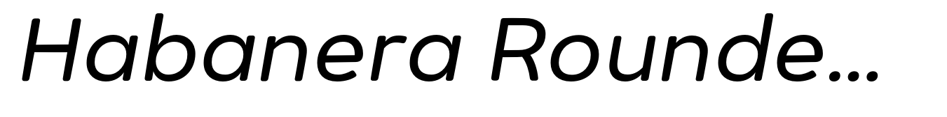 Habanera Rounded Regular Italic