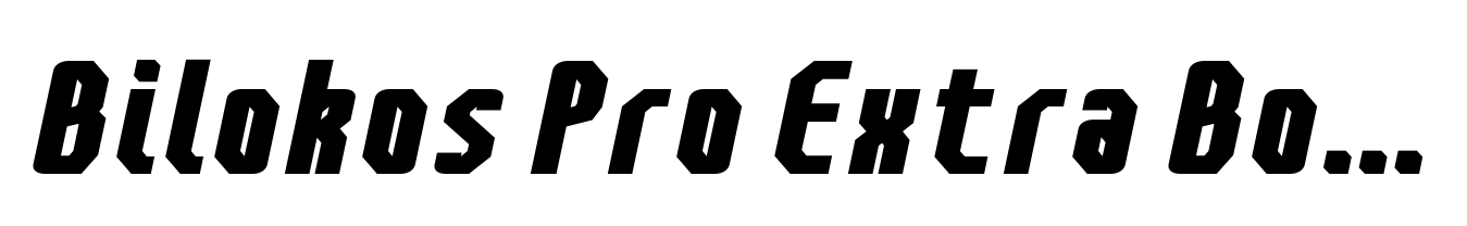 Bilokos Pro Extra Bold Italic