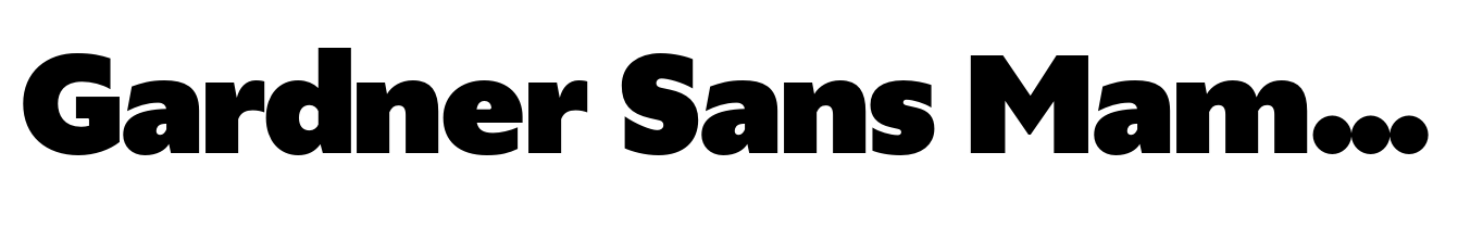 Gardner Sans Mammoth