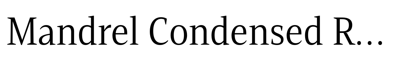 Mandrel Condensed Regular