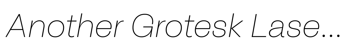 Another Grotesk Laser Italic