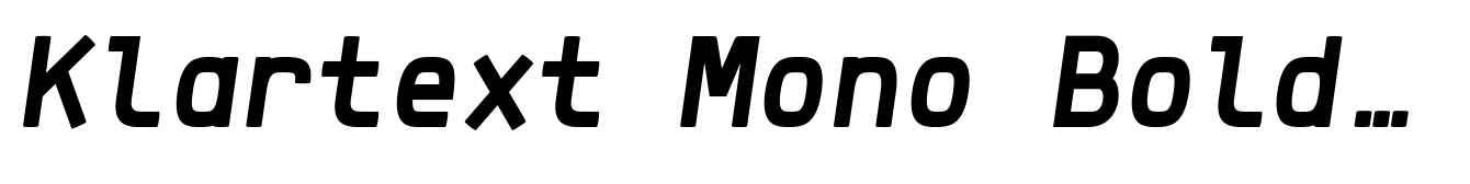Klartext Mono Bold Italic