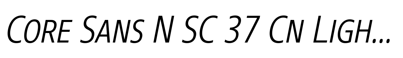 Core Sans N SC 37 Cn Light Italic