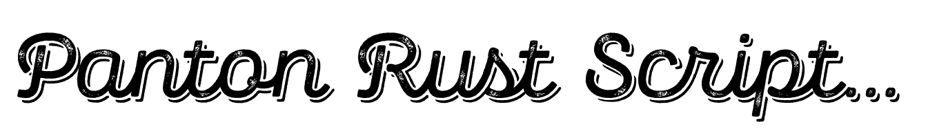 Panton Rust Script Semi Bold Grunge Shadow