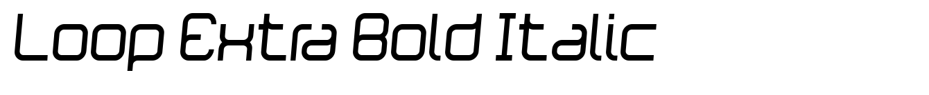 Loop Extra Bold Italic