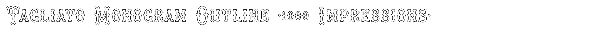 Tagliato Monogram Outline (1000 Impressions) image