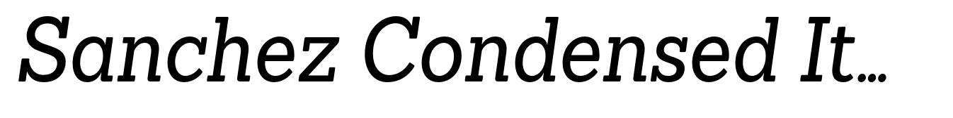Sanchez Condensed Italic