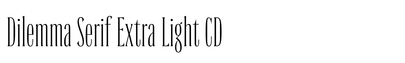Dilemma Serif Extra Light CD