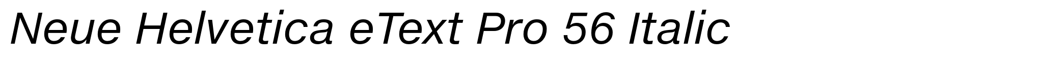 Neue Helvetica eText Pro 56 Italic image