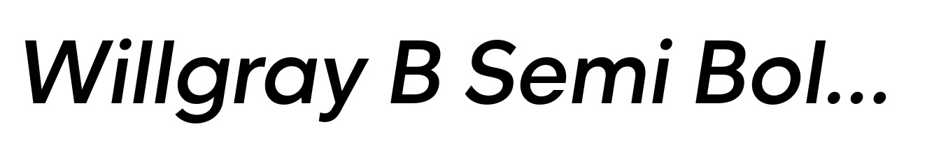 Willgray B Semi Bold Italic