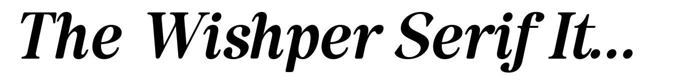 The Wishper Serif Italic