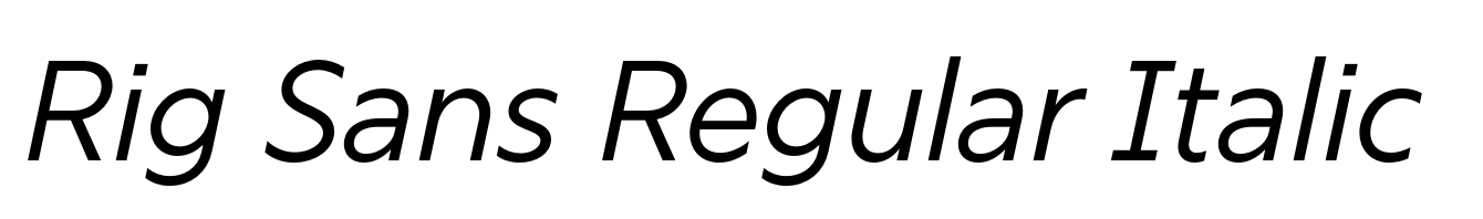 Rig Sans Regular Italic