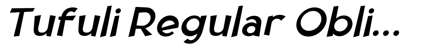 Tufuli Regular Oblique