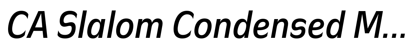 CA Slalom Condensed Medium Italic