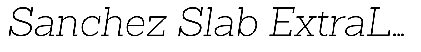 Sanchez Slab ExtraLight Italic