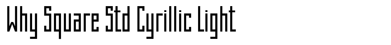 Why Square Std Cyrillic Light