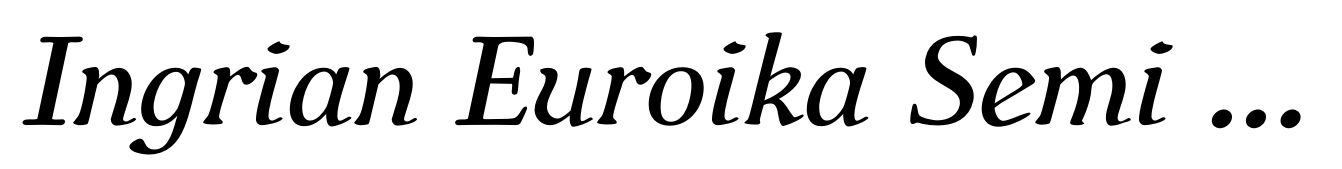 Ingrian Euroika Semi Bold Italic