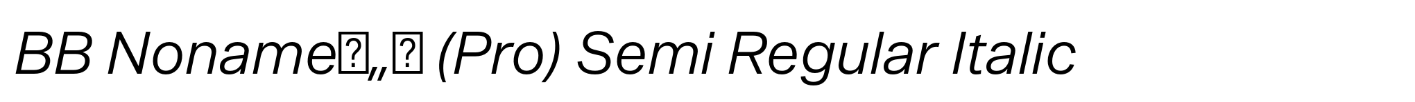 BB Nonameв„ў (Pro) Semi Regular Italic image