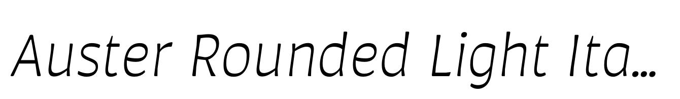 Auster Rounded Light Italic