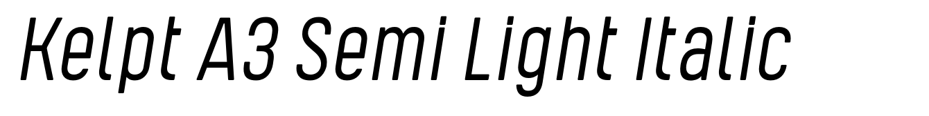 Kelpt A3 Semi Light Italic