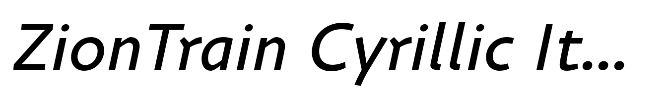 ZionTrain Cyrillic Italic