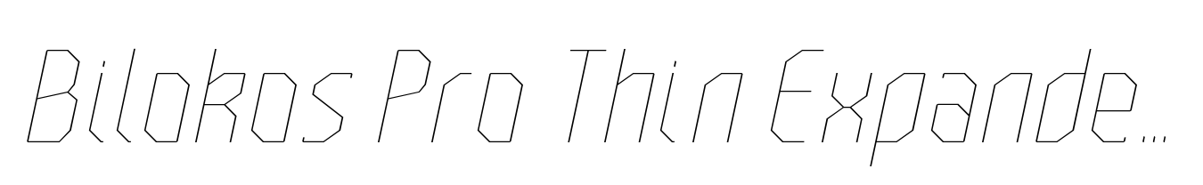 Bilokos Pro Thin Expanded Italic