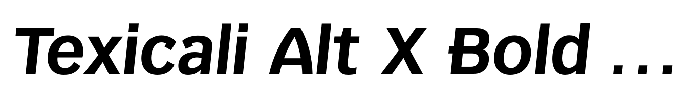 Texicali Alt X Bold Italic