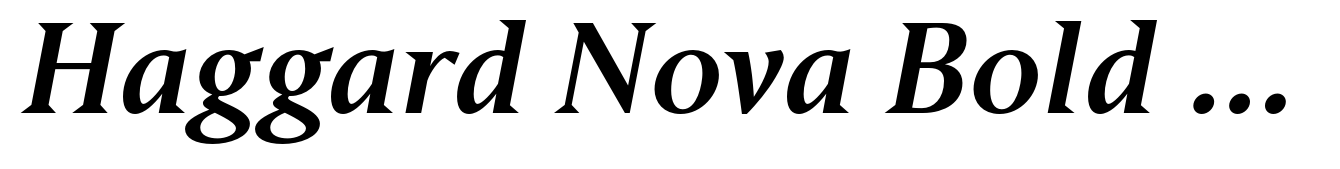 Haggard Nova Bold Italic