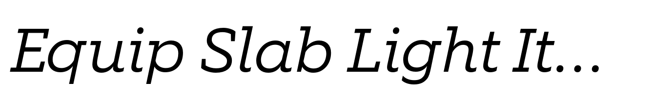 Equip Slab Light Italic