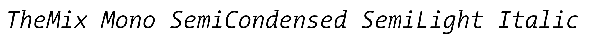 TheMix Mono SemiCondensed SemiLight Italic image