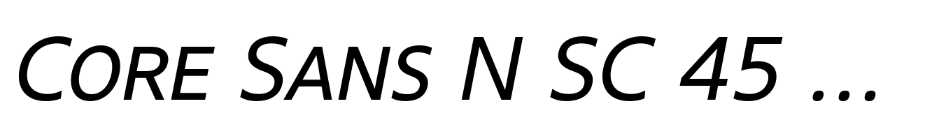 Core Sans N SC 45 Regular Italic