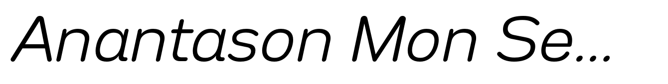 Anantason Mon Semi Expanded Light Italic