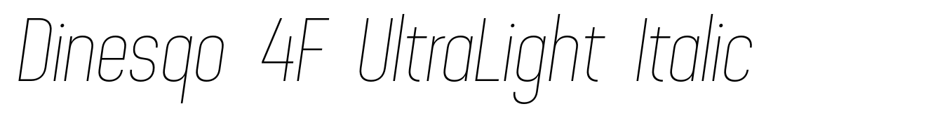 Dinesqo 4F UltraLight Italic