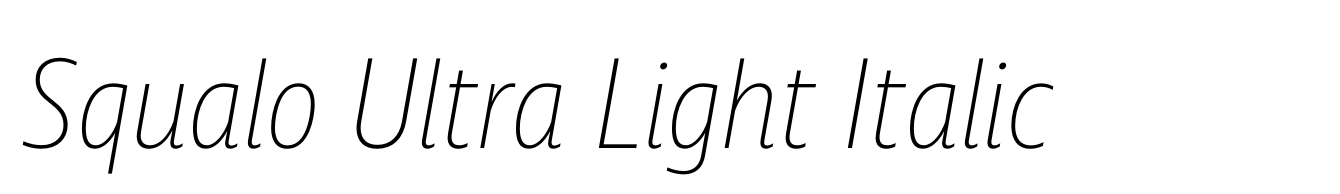 Squalo Ultra Light Italic
