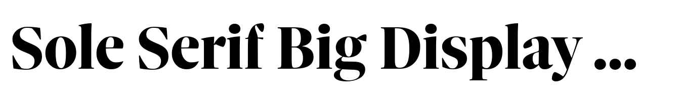 Sole Serif Big Display Extra Bold
