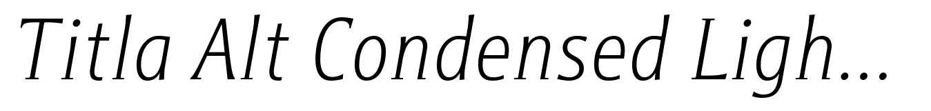 Titla Alt Condensed Light Italic