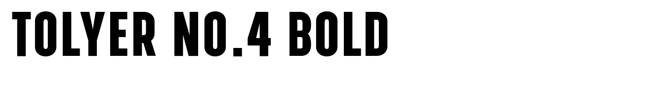 Tolyer No.4 Bold